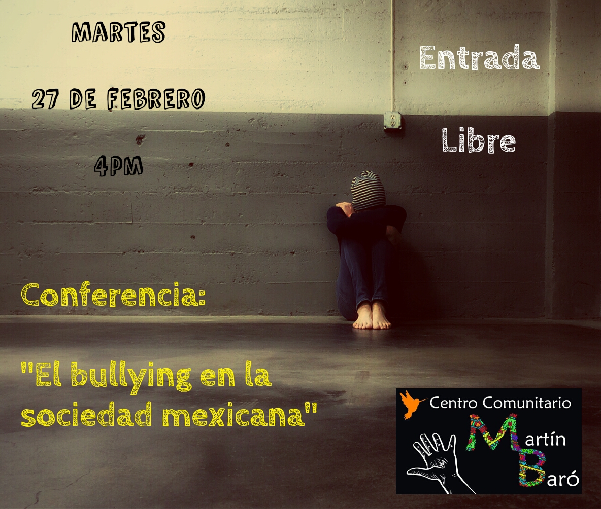 Conferencia: «El bullying en la sociedad mexicana»