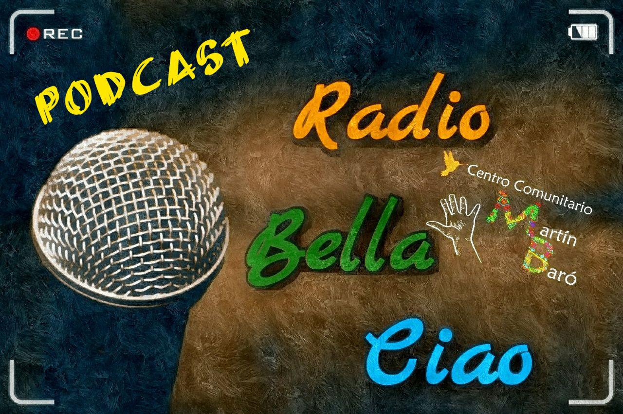 RADIO BELLA CIAO: «Caminando Juntos: Cuidando nuestra alimentación»