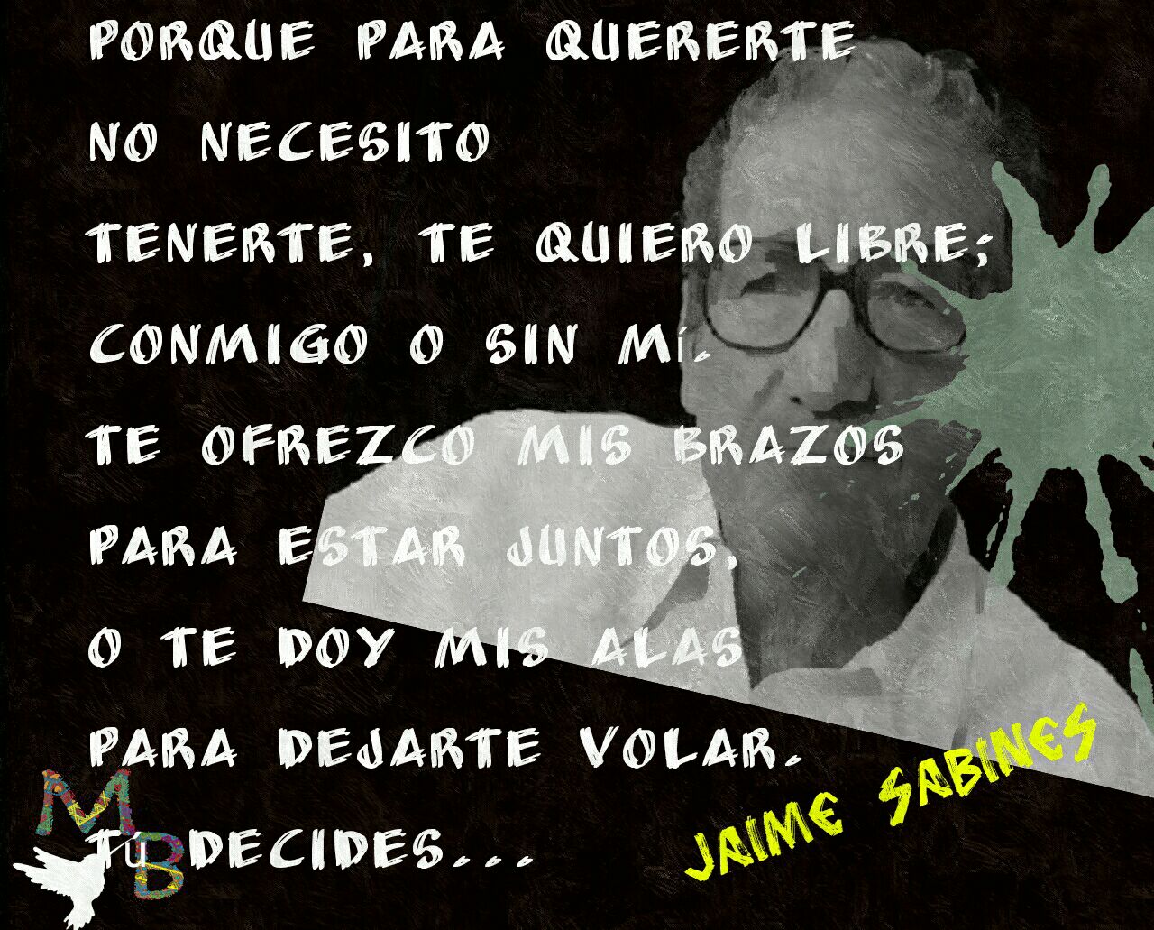 Frases para Recordar: «Te quiero libre»