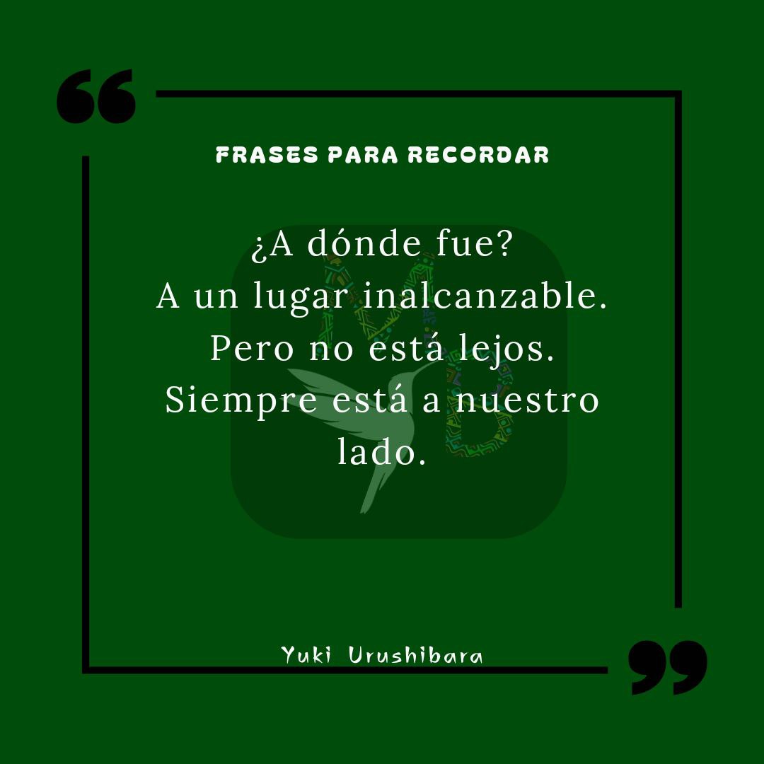 Frases para Recordar: Yuki Urushibara